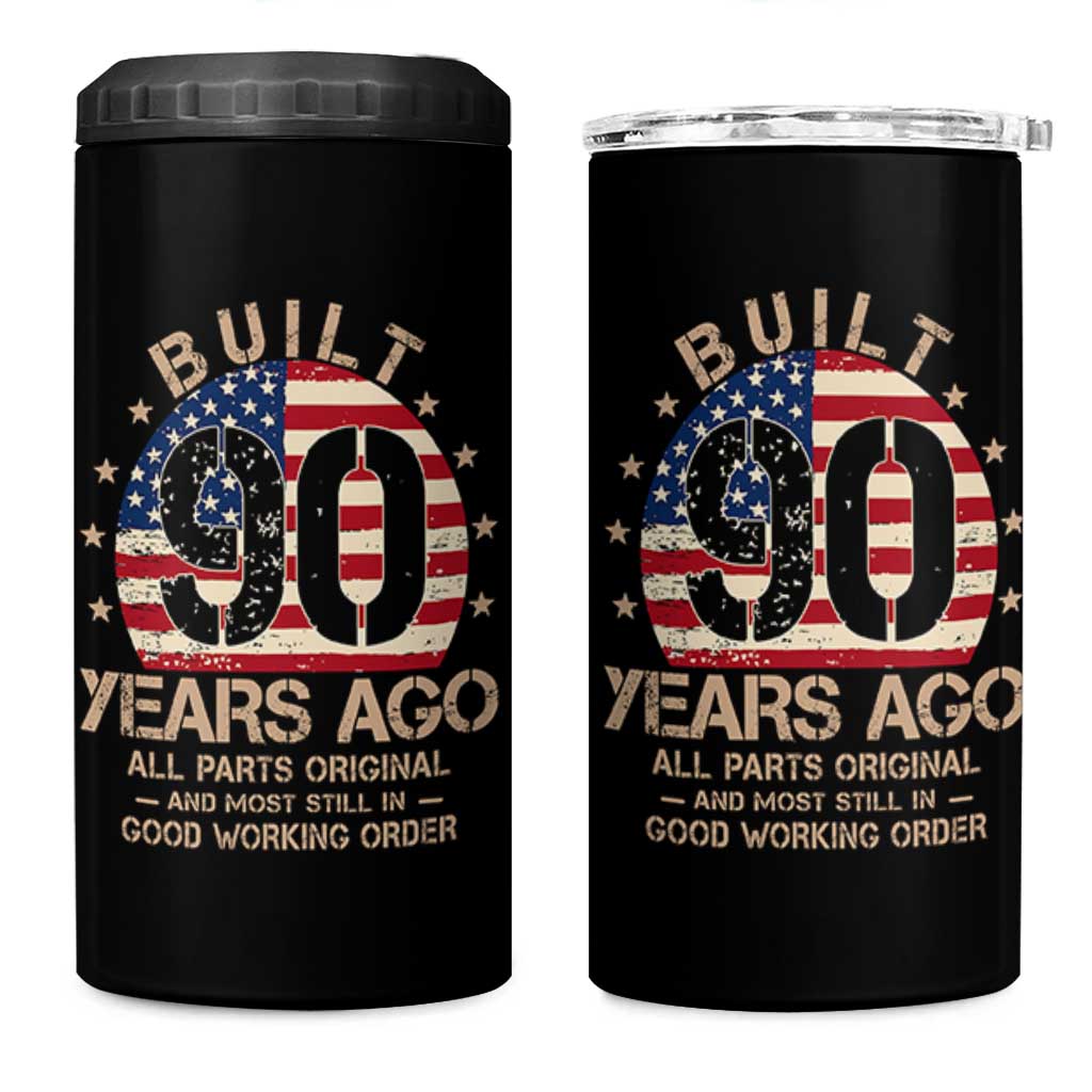 Funny 90th Birthday 4 in 1 Can Cooler Tumbler Vintage US Flag Built 90 Years Ago Parts Original