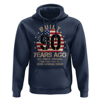 Funny 90th Birthday Hoodie Vintage US Flag Built 90 Years Ago Parts Original