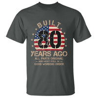 Funny 80th Birthday T Shirt Vintage US Flag Built 80 Years Ago Parts Original