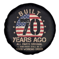 Funny 70th Birthday Spare Tire Cover Vintage US Flag Built 70 Years Ago Parts Original