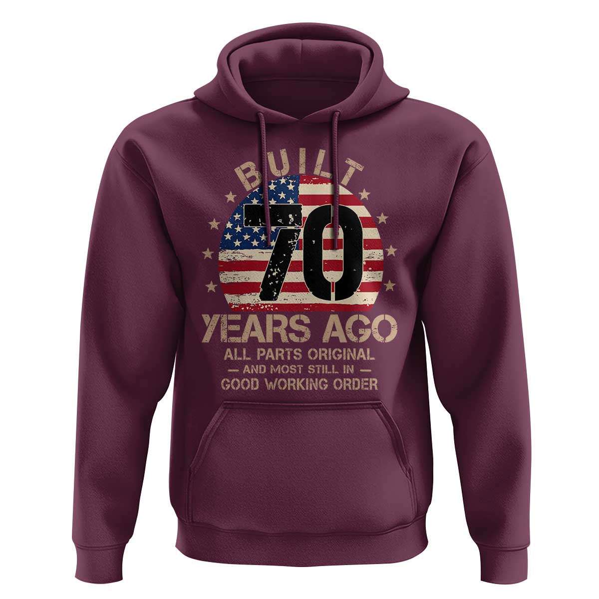 Funny 70th Birthday Hoodie Vintage US Flag Built 70 Years Ago Parts Original