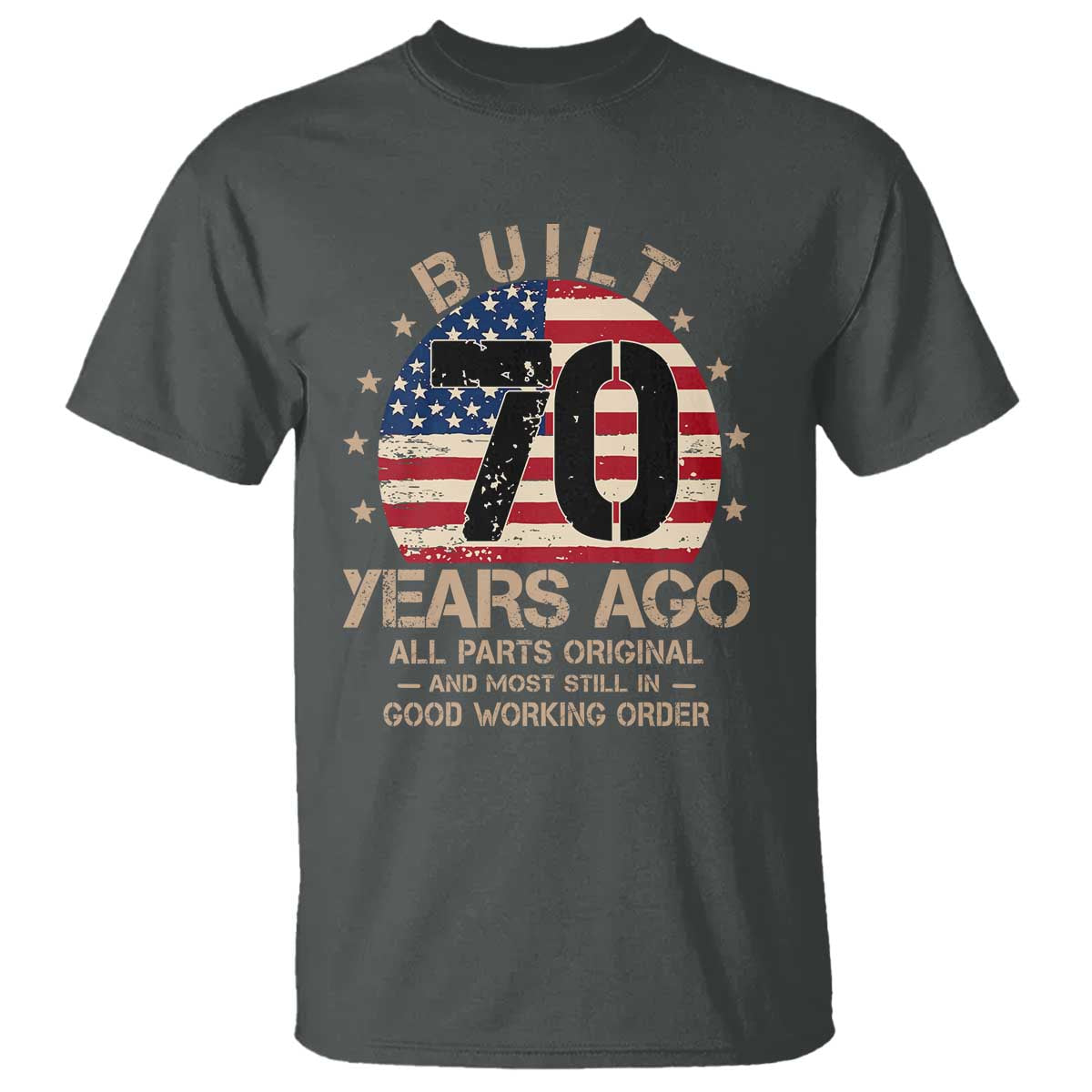 Funny 70th Birthday T Shirt Vintage US Flag Built 70 Years Ago Parts Original