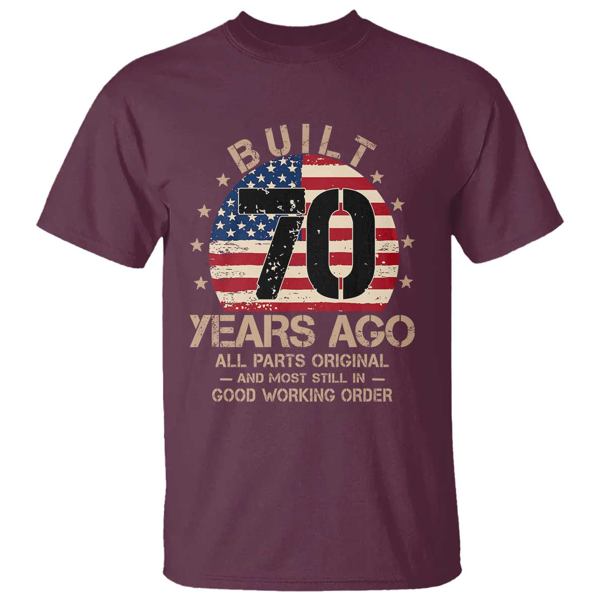 Funny 70th Birthday T Shirt Vintage US Flag Built 70 Years Ago Parts Original