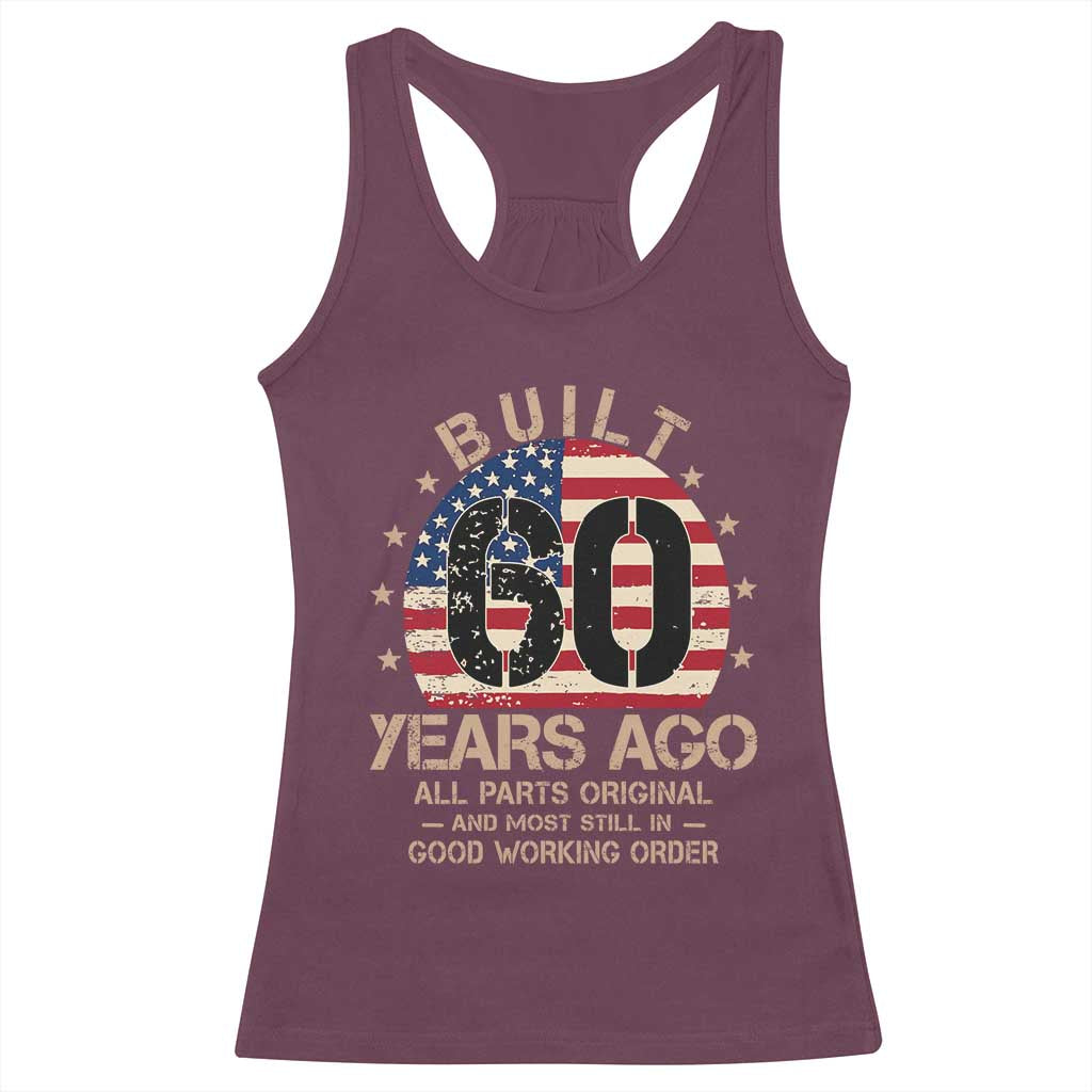 Funny 60th Birthday Racerback Tank Top Vintage US Flag Built 60 Years Ago Parts Original