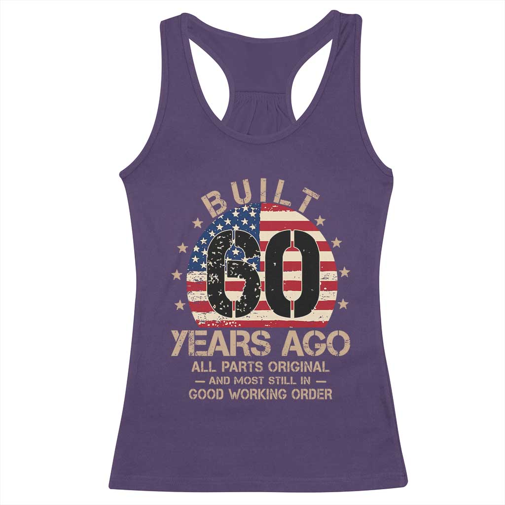 Funny 60th Birthday Racerback Tank Top Vintage US Flag Built 60 Years Ago Parts Original