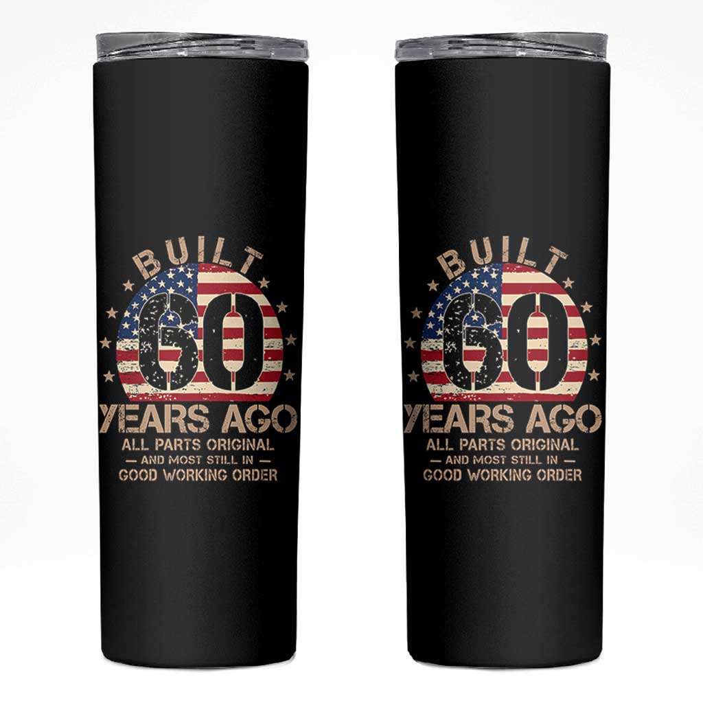 Funny 60th Birthday Skinny Tumbler Vintage US Flag Built 60 Years Ago Parts Original