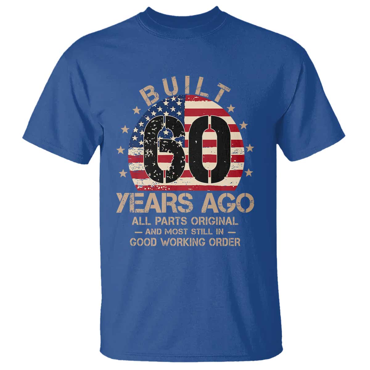 Funny 60th Birthday T Shirt Vintage US Flag Built 60 Years Ago Parts Original