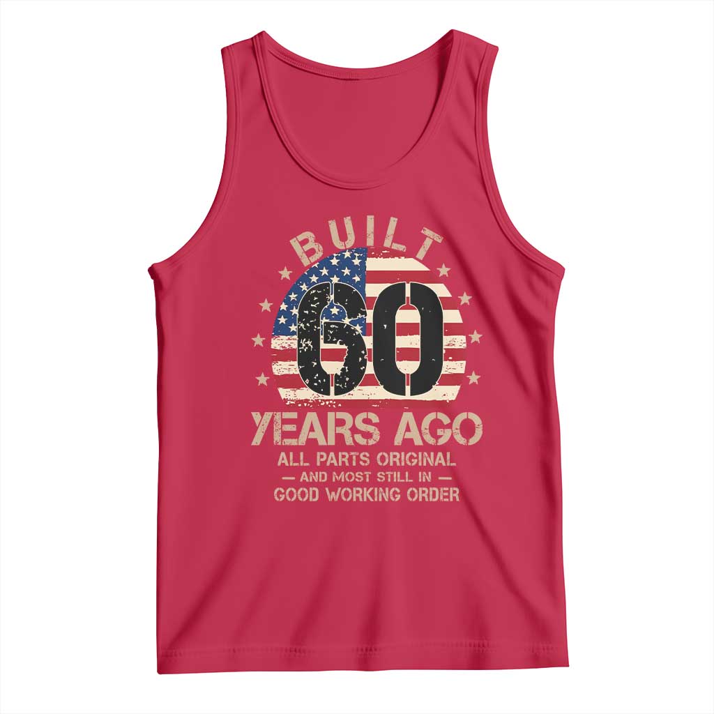 Funny 60th Birthday Tank Top Vintage US Flag Built 60 Years Ago Parts Original