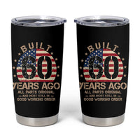 Funny 60th Birthday Tumbler Cup Vintage US Flag Built 60 Years Ago Parts Original