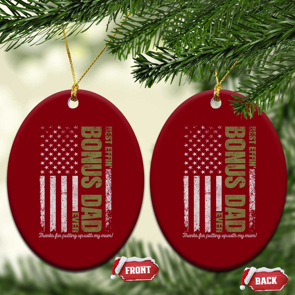 Best Effin Bonus Dad Ever Ceramic Ornament Vintage Step Dad American Flag