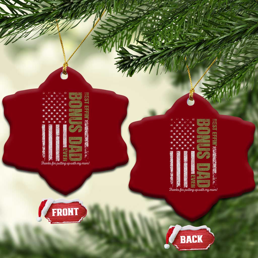 Best Effin Bonus Dad Ever Ceramic Ornament Vintage Step Dad American Flag