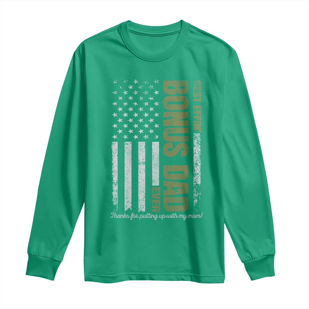 Best Effin Bonus Dad Ever Long Sleeve Shirt Vintage Step Dad American Flag