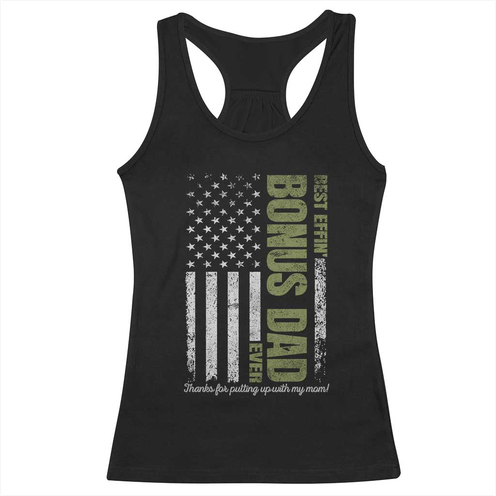 Best Effin Bonus Dad Ever Racerback Tank Top Vintage Step Dad American Flag