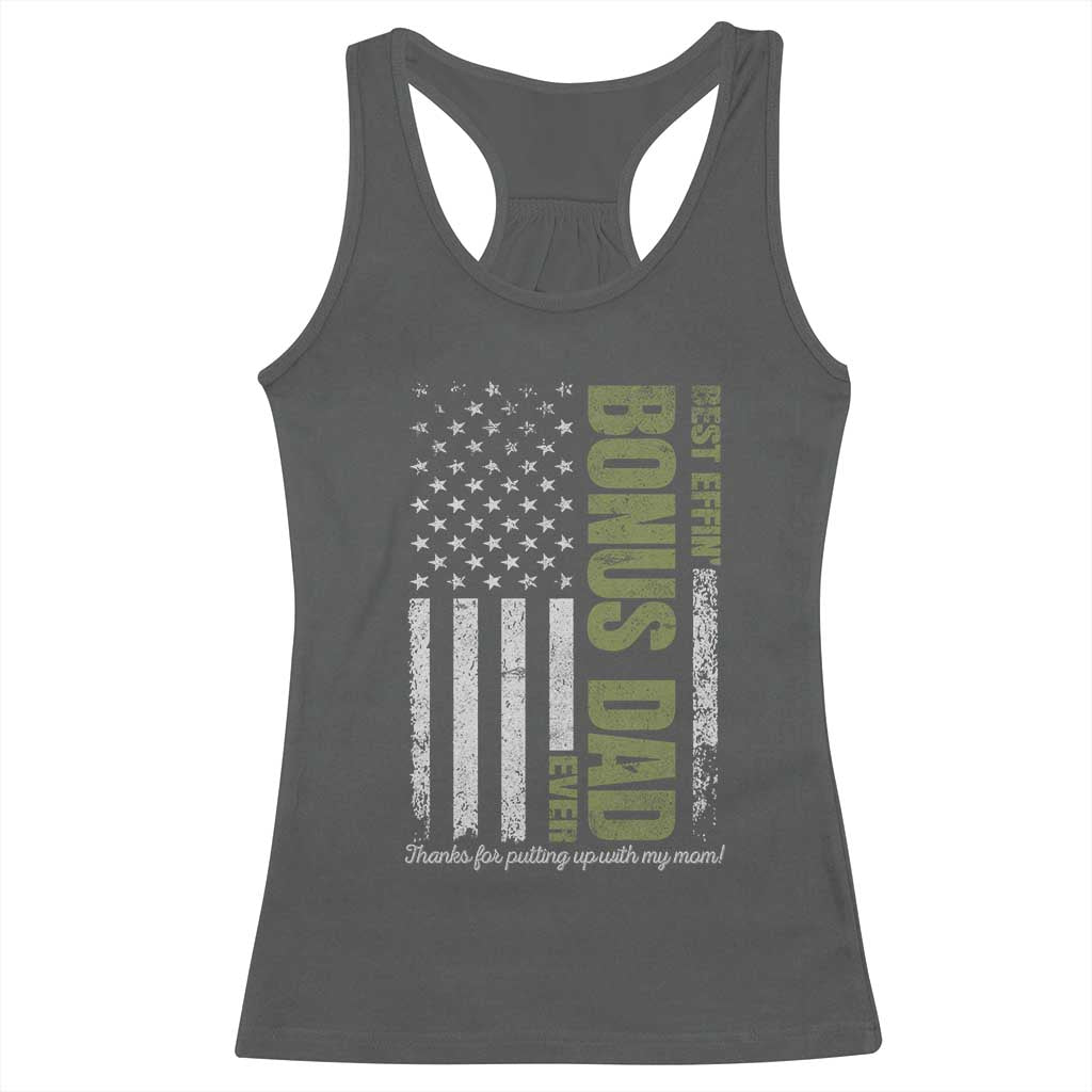 Best Effin Bonus Dad Ever Racerback Tank Top Vintage Step Dad American Flag