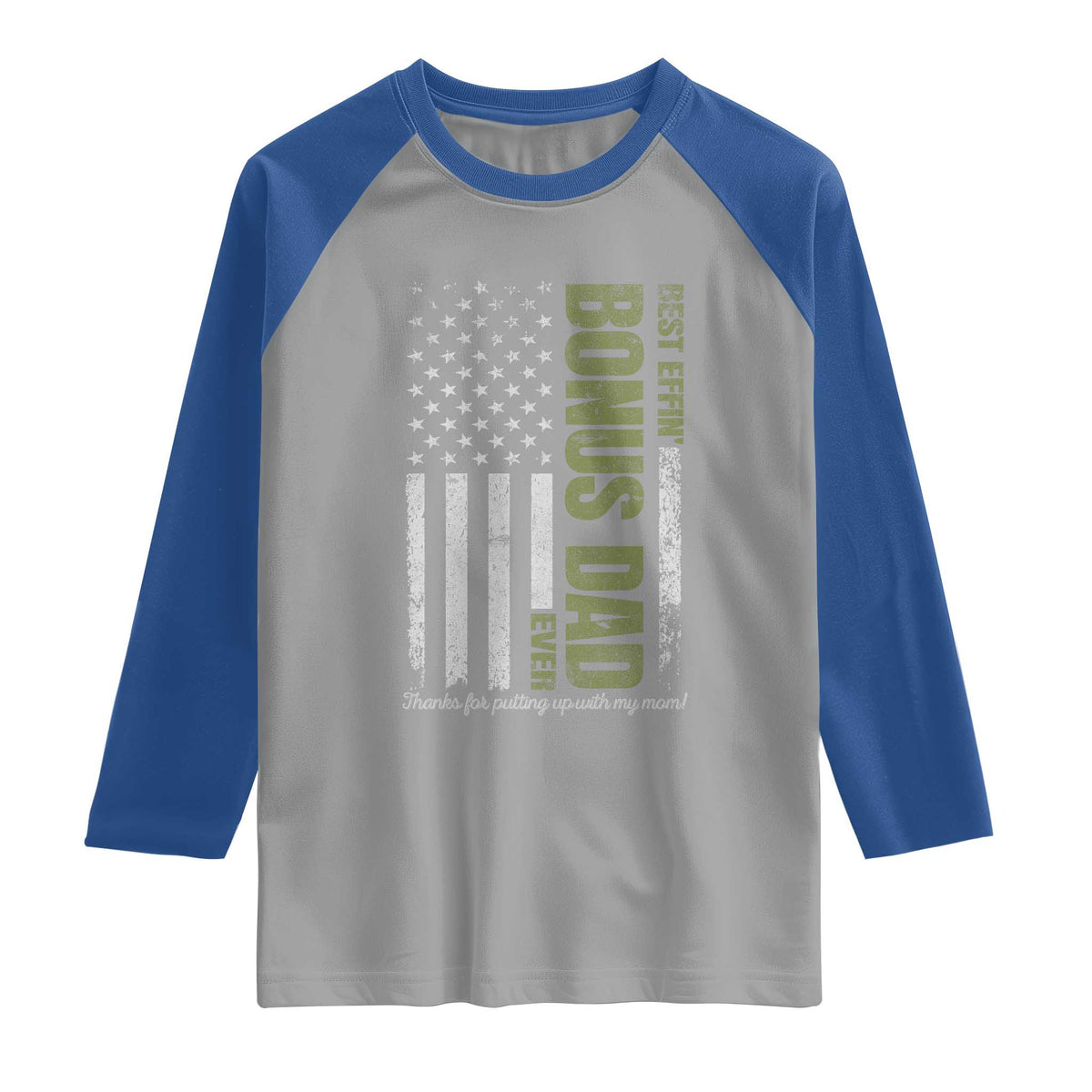 Best Effin Bonus Dad Ever Raglan Shirt Vintage Step Dad American Flag