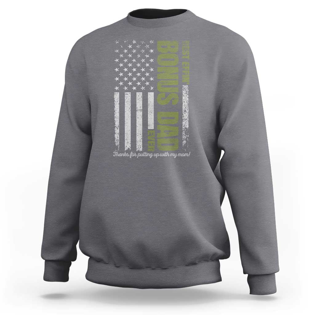 Best Effin Bonus Dad Ever Sweatshirt Vintage Step Dad American Flag