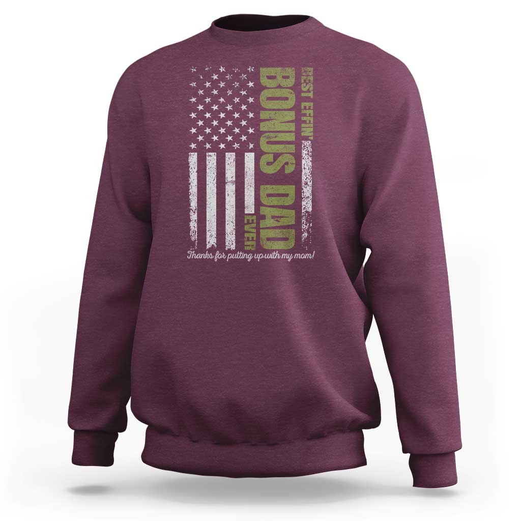 Best Effin Bonus Dad Ever Sweatshirt Vintage Step Dad American Flag