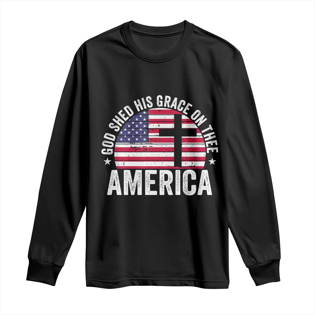 God Shed His Grace On Thee Long Sleeve Shirt Vintage Patriotic Christian USA Flag Cross - Wonder Print Shop