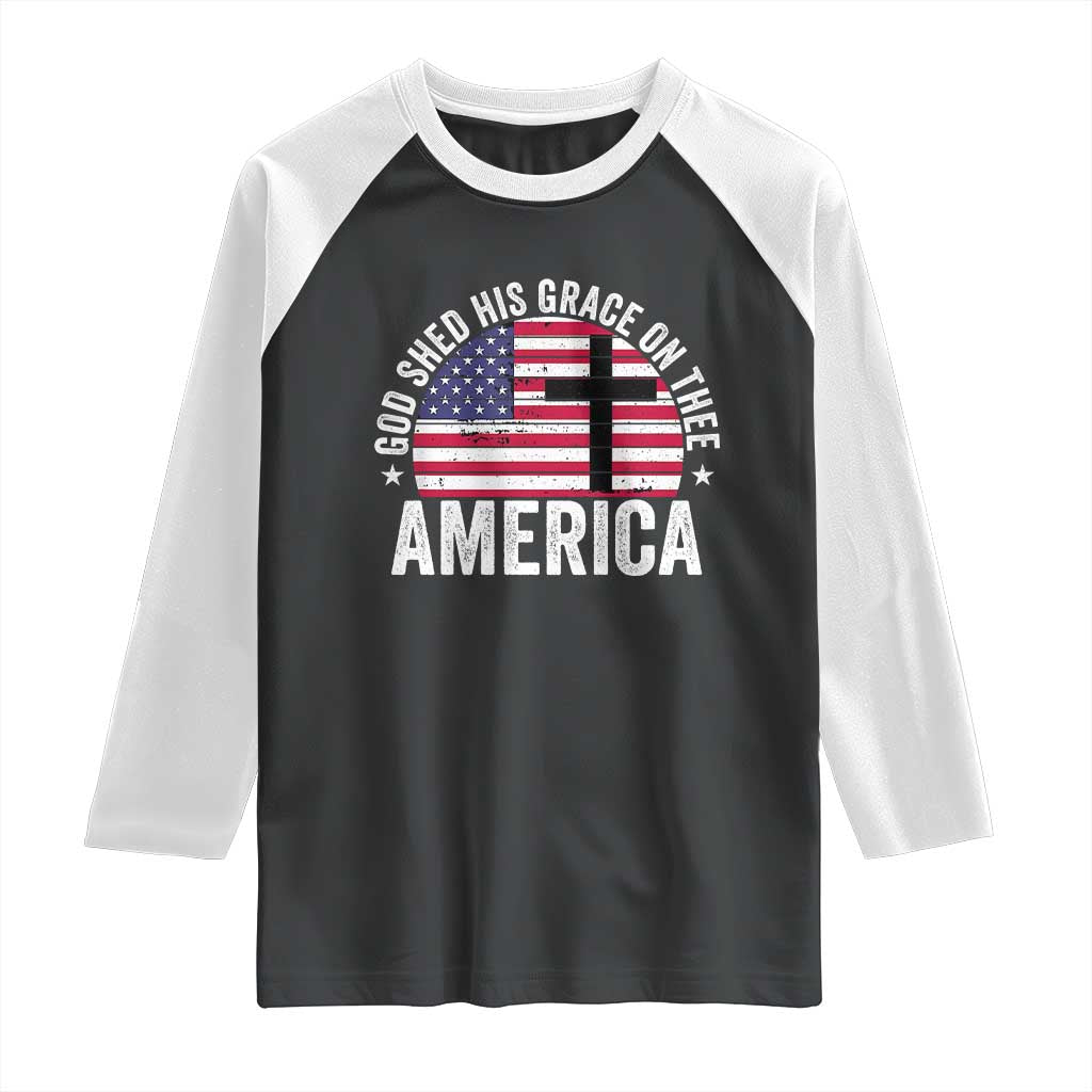 God Shed His Grace On Thee Raglan Shirt Vintage Patriotic Christian USA Flag Cross - Wonder Print Shop