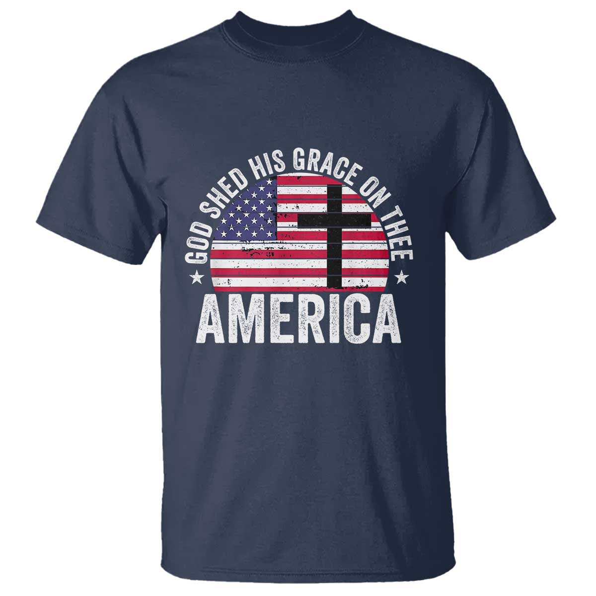 God Shed His Grace On Thee T Shirt Vintage Patriotic Christian USA Flag Cross - Wonder Print Shop