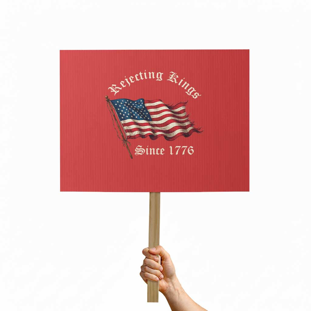 Rejecting Kings Protest Sign Since 1776 No Kings In America Retro US Flag - Wonder Print Shop