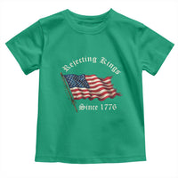 Rejecting Kings Toddler T Shirt Since 1776 No Kings In America Retro US Flag