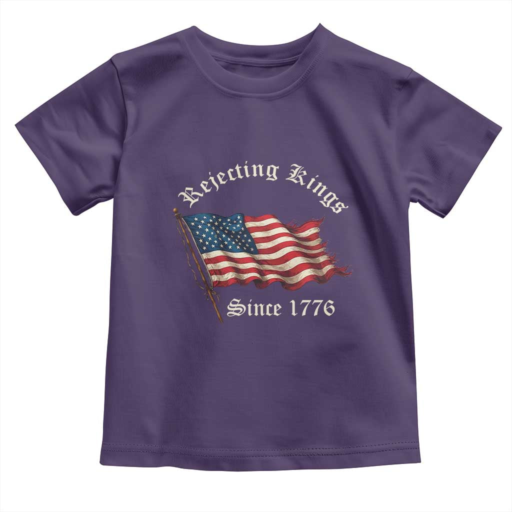 Rejecting Kings Toddler T Shirt Since 1776 No Kings In America Retro US Flag