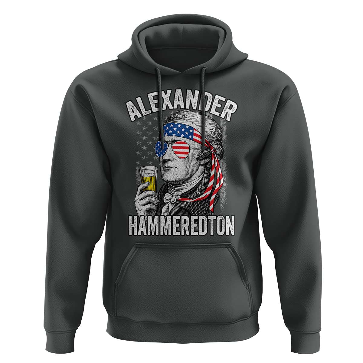 Funny Hamilton Drinking Hoodie Alexander Hammeredton 4th of July Beer Merica Flag - Wonder Print Shop