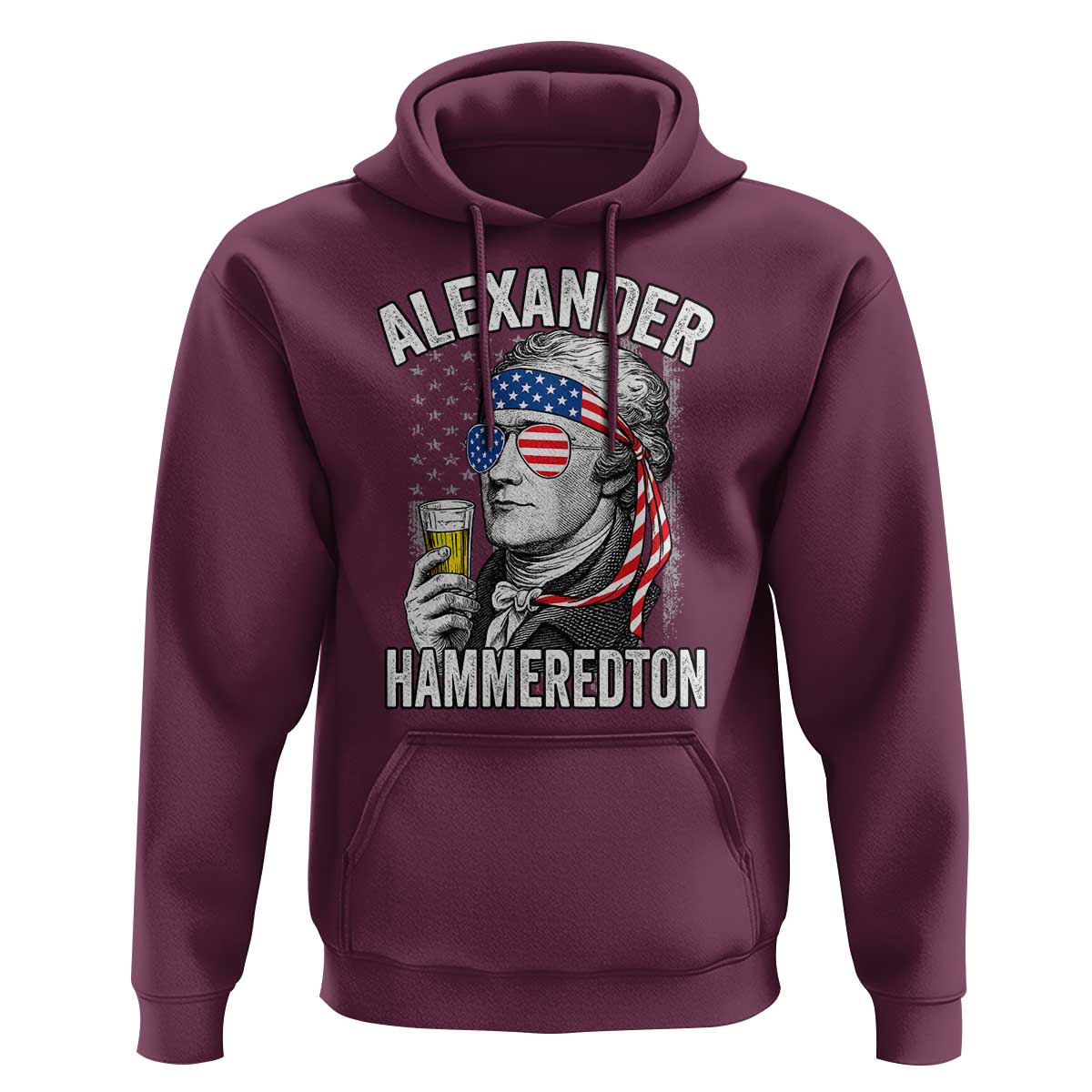 Funny Hamilton Drinking Hoodie Alexander Hammeredton 4th of July Beer Merica Flag - Wonder Print Shop