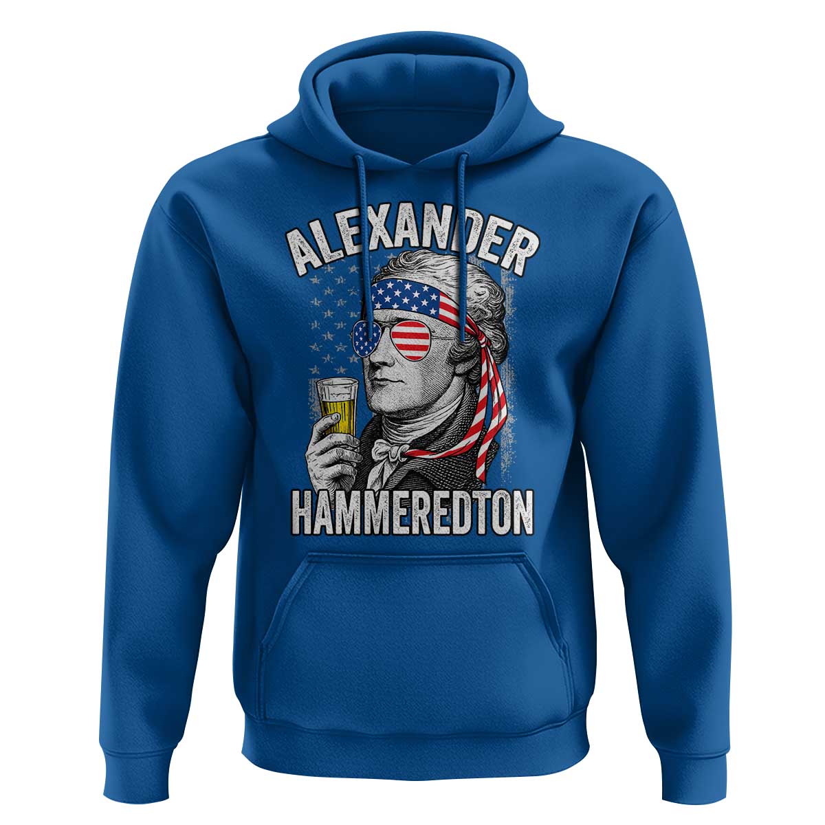 Funny Hamilton Drinking Hoodie Alexander Hammeredton 4th of July Beer Merica Flag - Wonder Print Shop