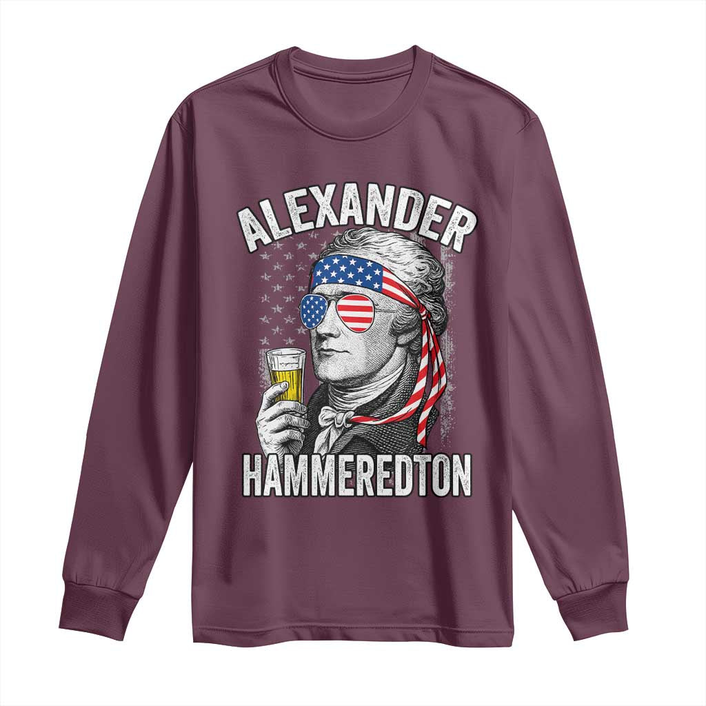 Funny Hamilton Drinking Long Sleeve Shirt Alexander Hammeredton 4th of July Beer Merica Flag - Wonder Print Shop