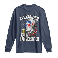 Funny Hamilton Drinking Long Sleeve Shirt Alexander Hammeredton 4th of July Beer Merica Flag - Wonder Print Shop
