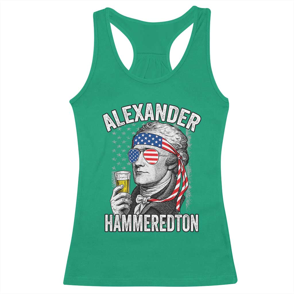 Funny Hamilton Drinking Racerback Tank Top Alexander Hammeredton 4th of July Beer Merica Flag - Wonder Print Shop