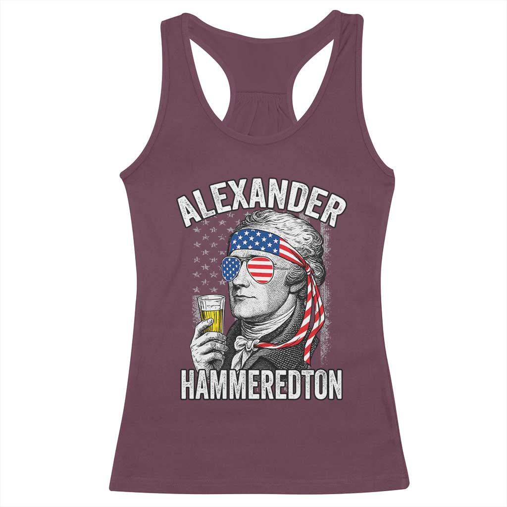 Funny Hamilton Drinking Racerback Tank Top Alexander Hammeredton 4th of July Beer Merica Flag - Wonder Print Shop