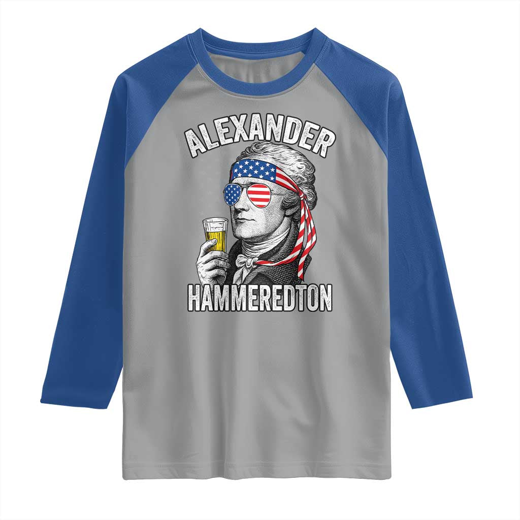 Funny Hamilton Drinking Raglan Shirt Alexander Hammeredton 4th of July Beer Merica Flag - Wonder Print Shop