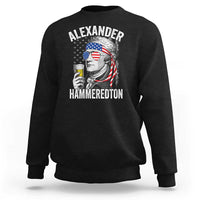 Funny Hamilton Drinking Sweatshirt Alexander Hammeredton 4th of July Beer Merica Flag - Wonder Print Shop