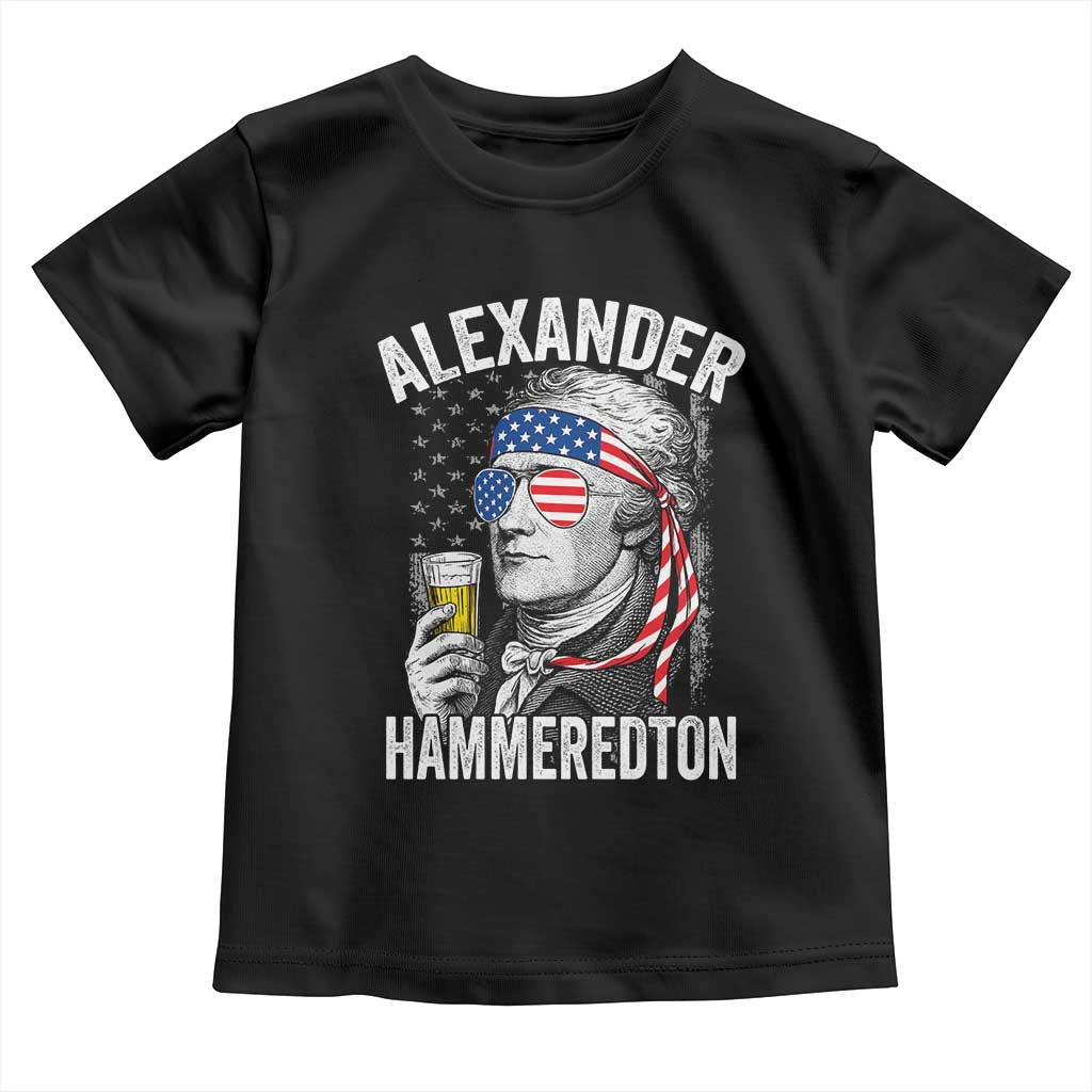 Funny Hamilton Drinking Toddler T Shirt Alexander Hammeredton 4th of July Beer Merica Flag - Wonder Print Shop
