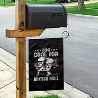 Too Cool For British Rule Garden Flag USA American Flag 4th of July - Wonder Print Shop