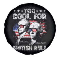 Too Cool For British Rule Spare Tire Cover USA American Flag 4th of July - Wonder Print Shop
