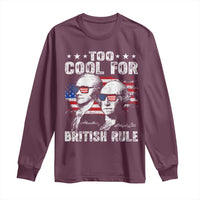 Too Cool For British Rule Long Sleeve Shirt USA American Flag 4th of July - Wonder Print Shop