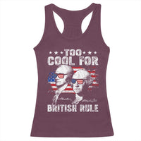 Too Cool For British Rule Racerback Tank Top USA American Flag 4th of July - Wonder Print Shop