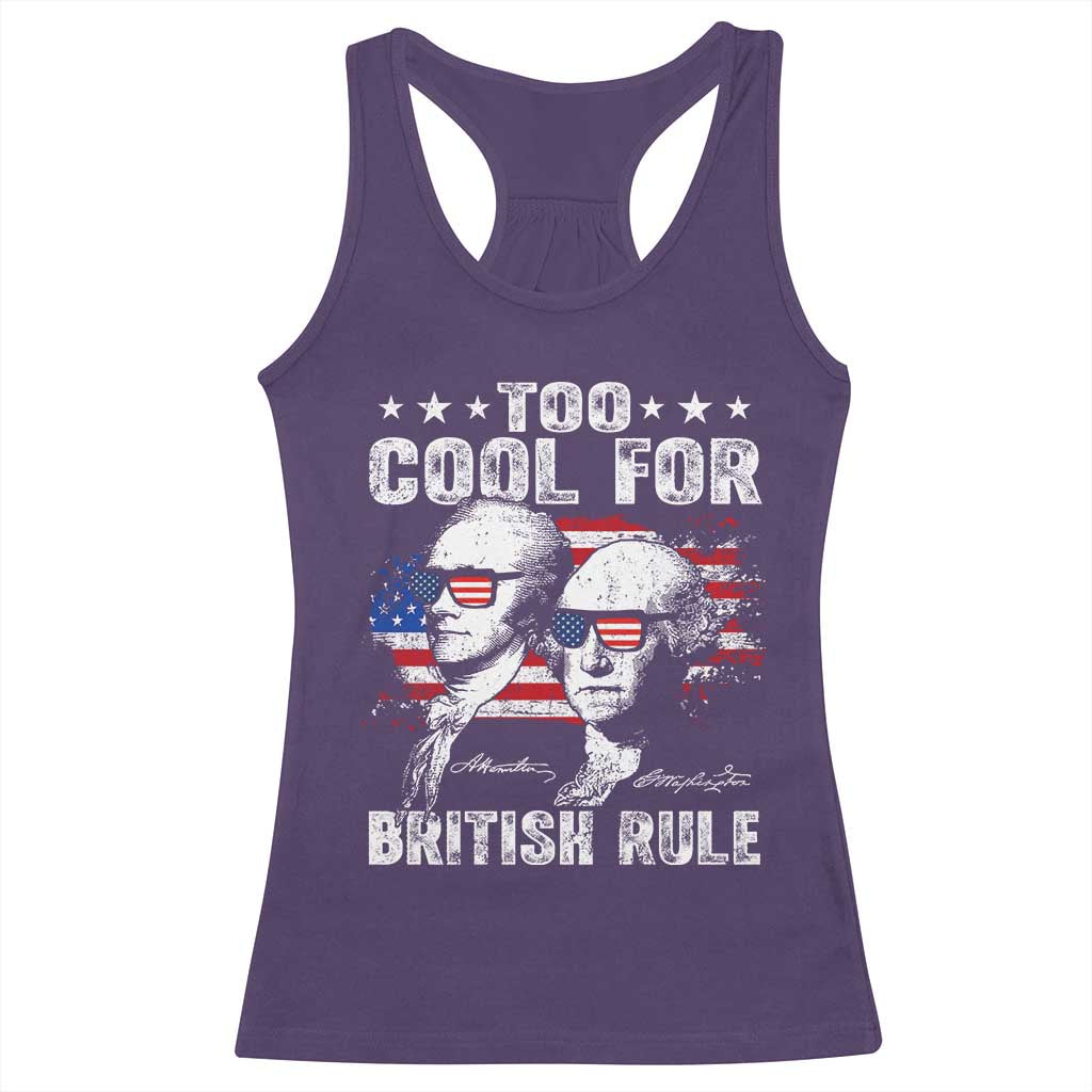 Too Cool For British Rule Racerback Tank Top USA American Flag 4th of July - Wonder Print Shop