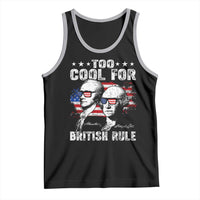 Too Cool For British Rule Tank Top USA American Flag 4th of July - Wonder Print Shop