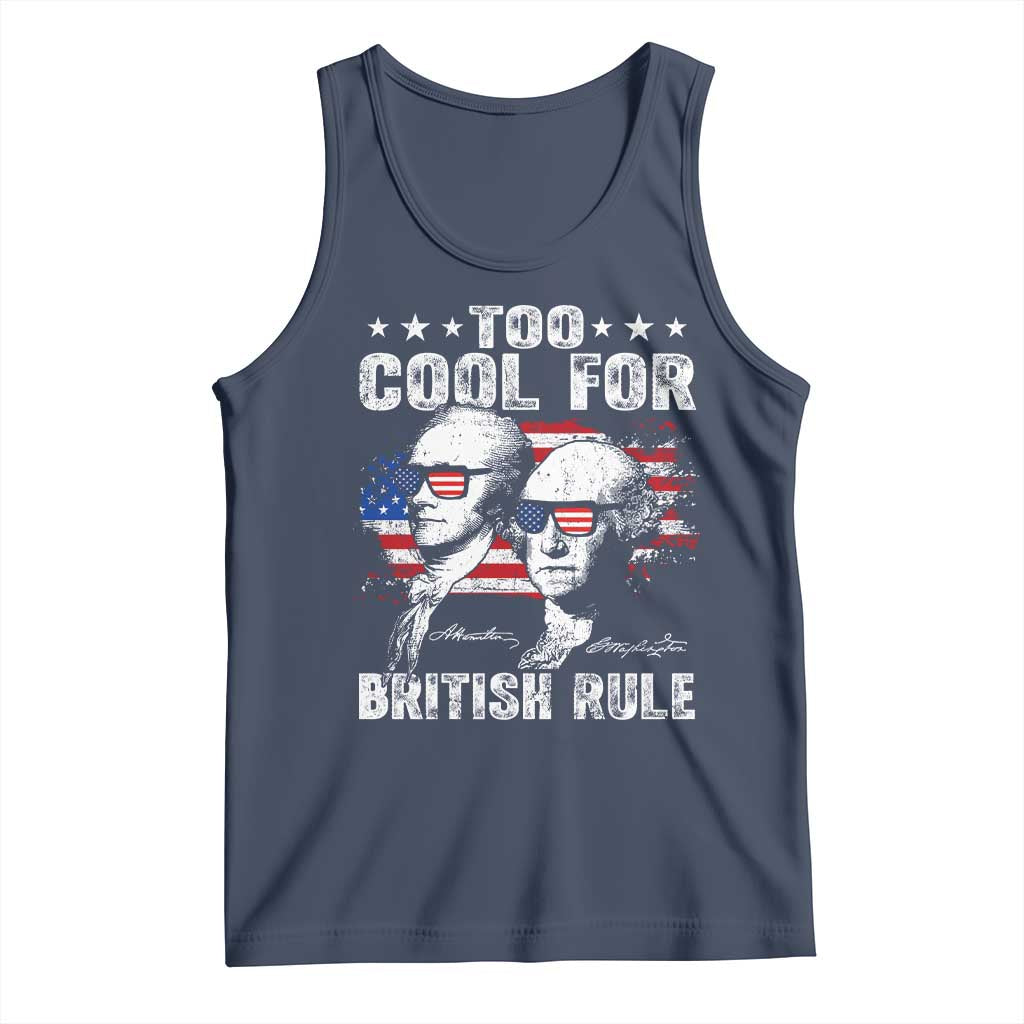 Too Cool For British Rule Tank Top USA American Flag 4th of July - Wonder Print Shop
