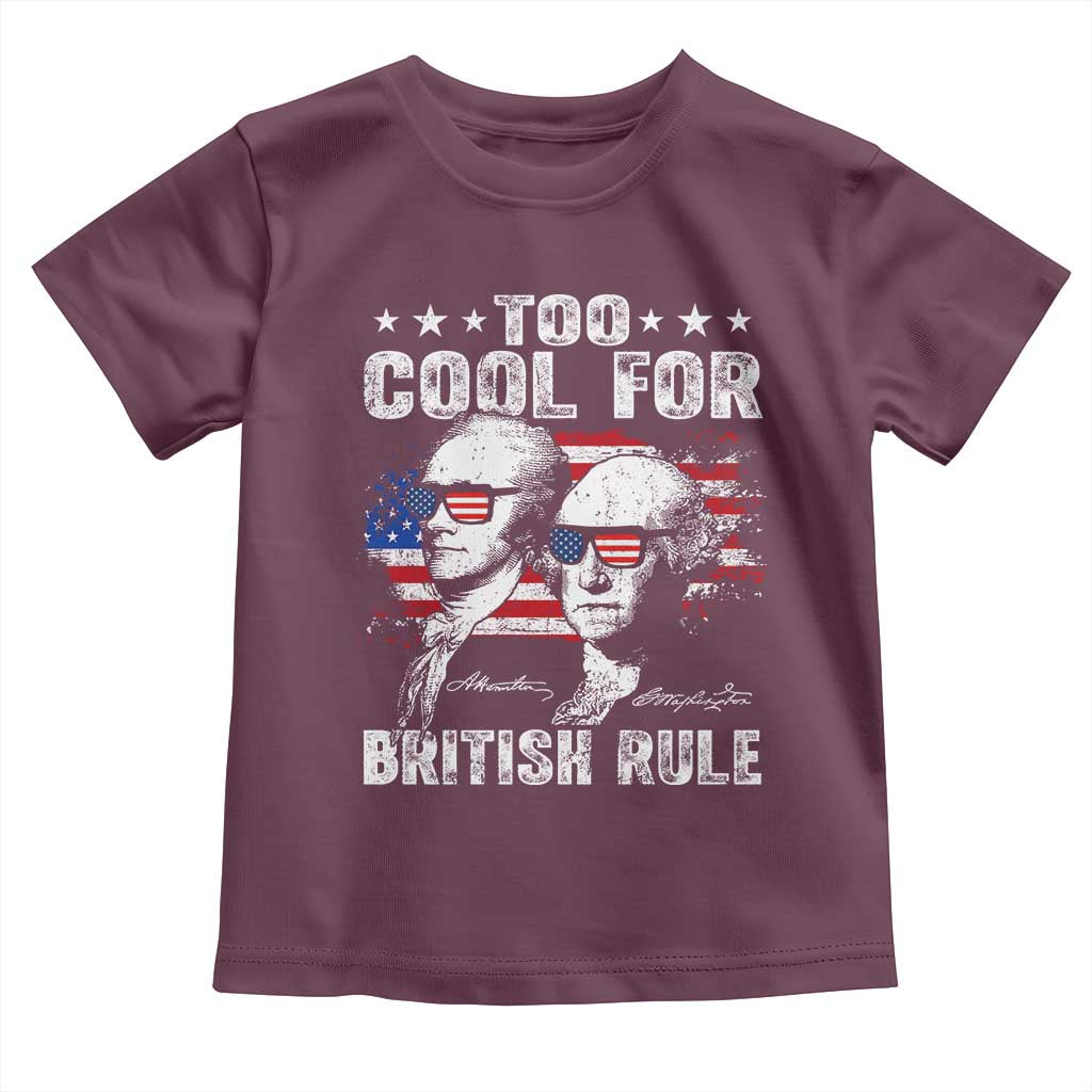 Too Cool For British Rule Toddler T Shirt USA American Flag 4th of July - Wonder Print Shop