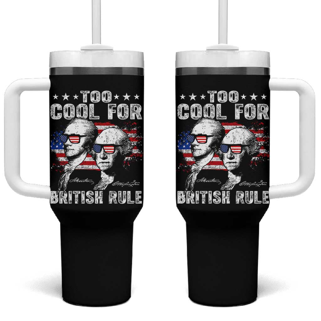 Too Cool For British Rule Tumbler With Handle USA American Flag 4th of July - Wonder Print Shop