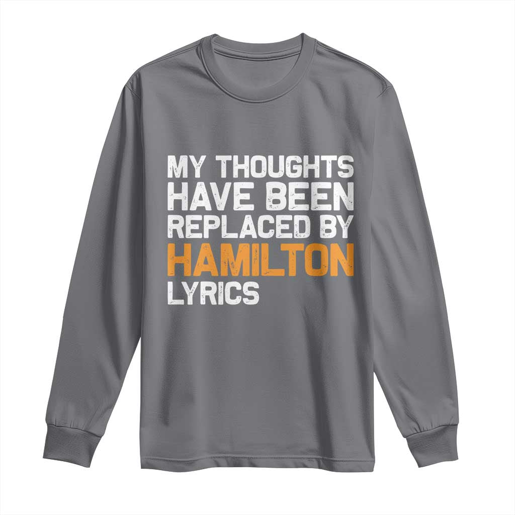 Alexander Hamilton Long Sleeve Shirt American Musical Gift - Wonder Print Shop