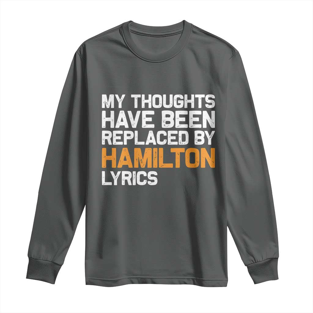 Alexander Hamilton Long Sleeve Shirt American Musical Gift - Wonder Print Shop