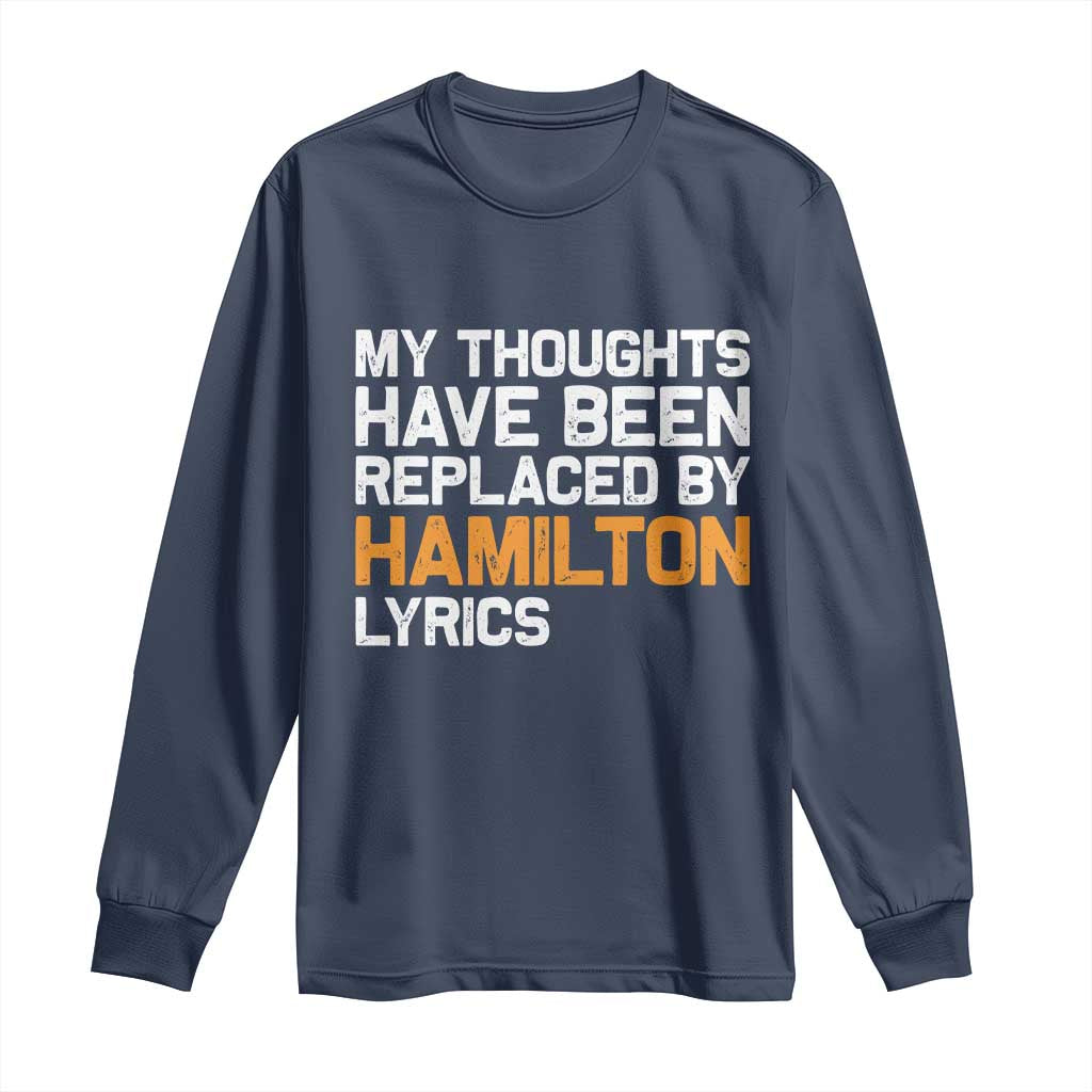 Alexander Hamilton Long Sleeve Shirt American Musical Gift - Wonder Print Shop