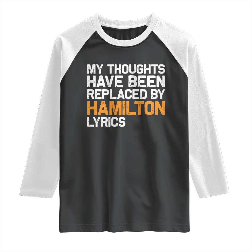 Alexander Hamilton Raglan Shirt American Musical Gift - Wonder Print Shop